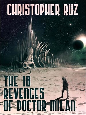 cover image of The Eighteen Revenges of Doctor Milan
